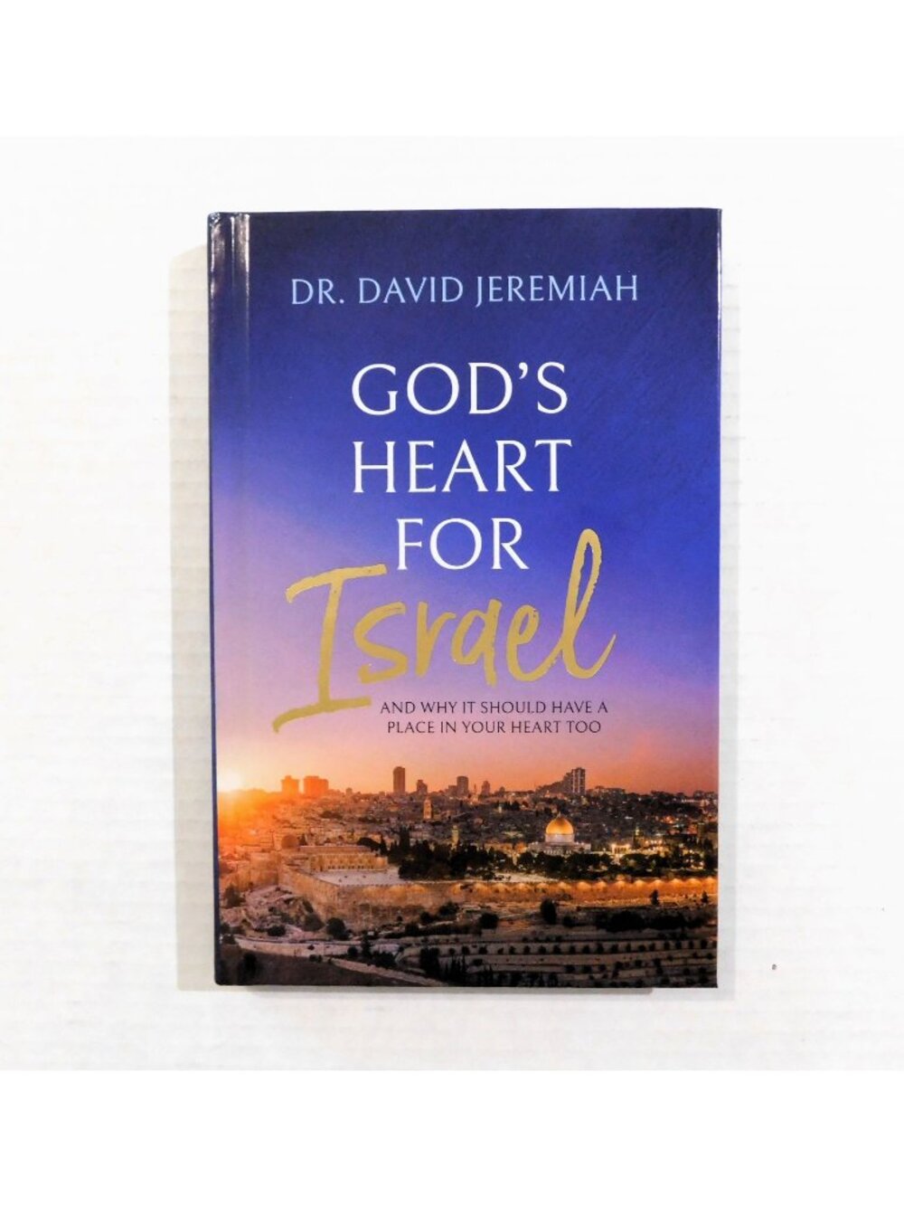 Gods Heart For Israel By Dr David Jeremiah 2026 Edition Hardcover Turning Point